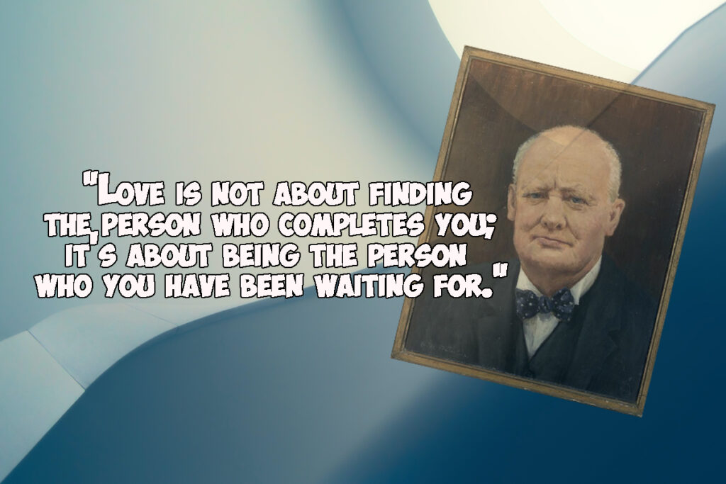 Quotes of Sir Winston Churchill